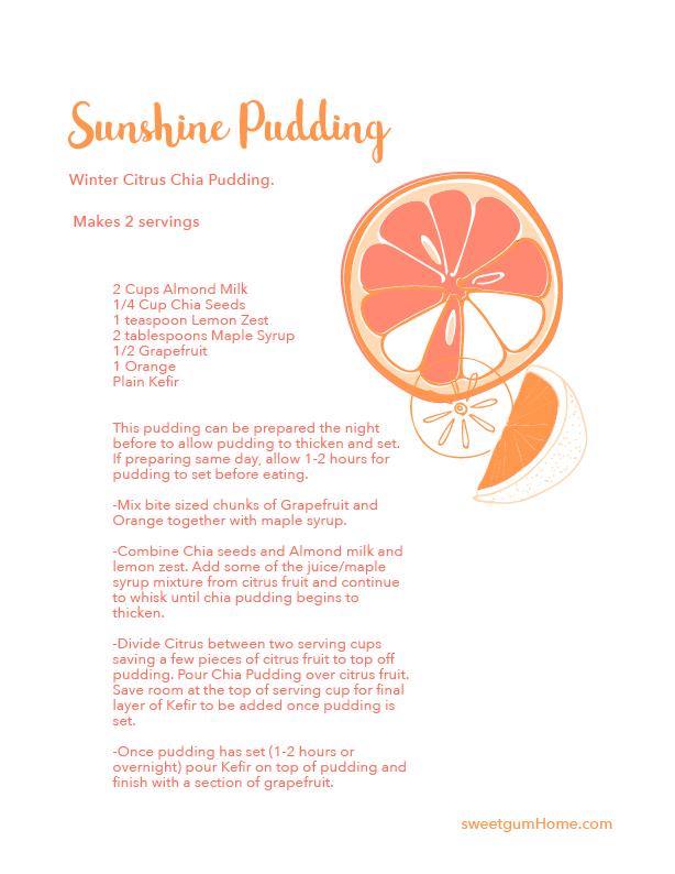 Sunshine Chia Pudding recipe sweetgum textiles company, LLC 